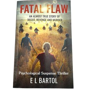 Fatal Flaw Psychological Thriller Book NEW Paperback E L Bartol